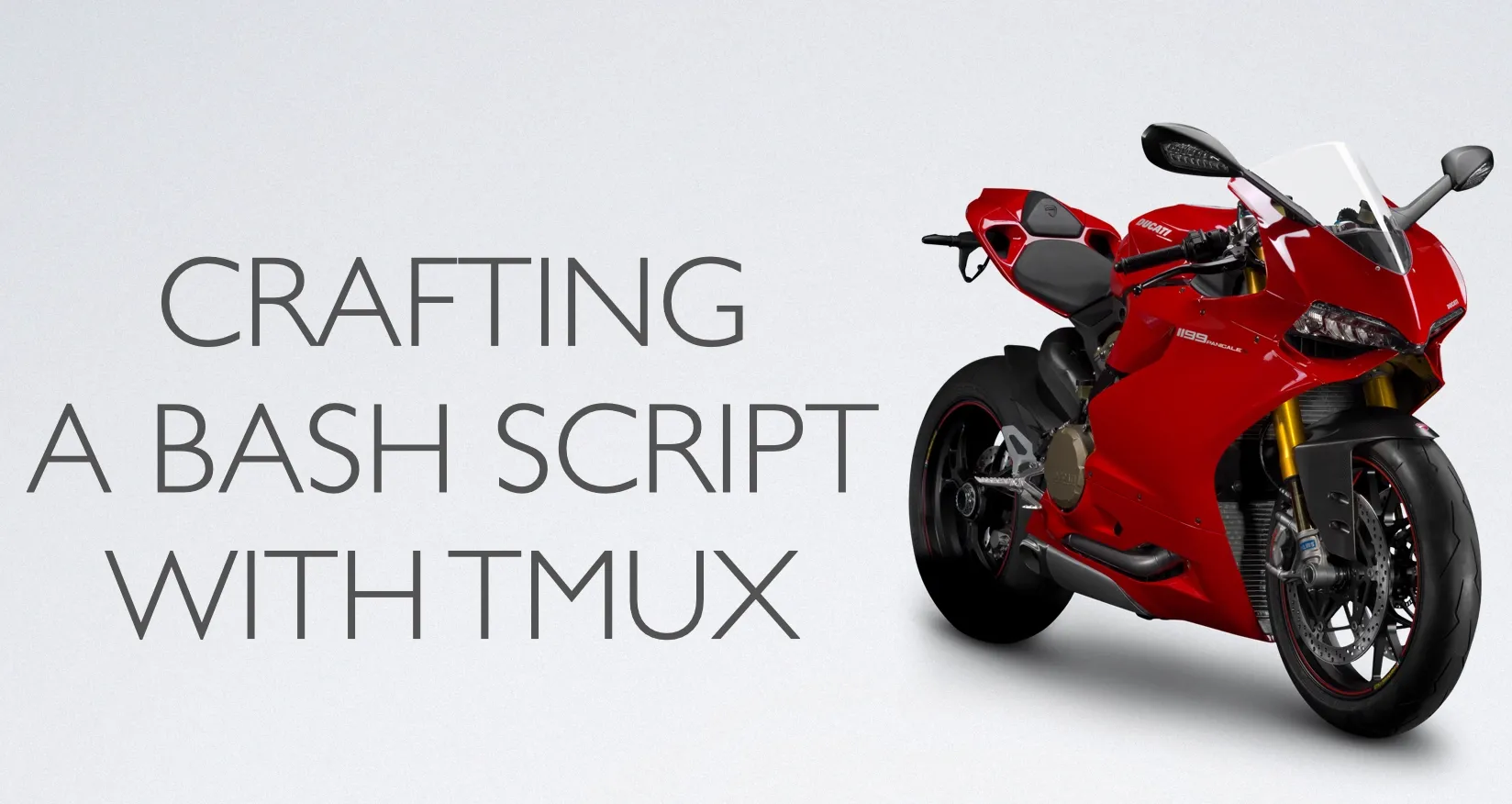Crafting A Bash Script With Tmux 1
