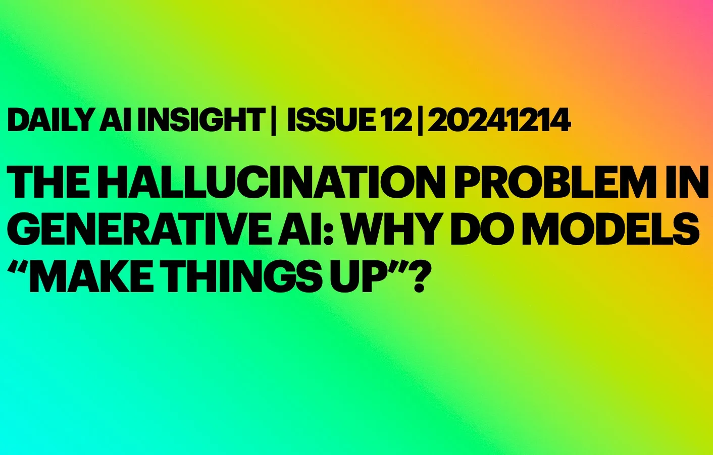 Daily Ai Insight Issue 12 20241214