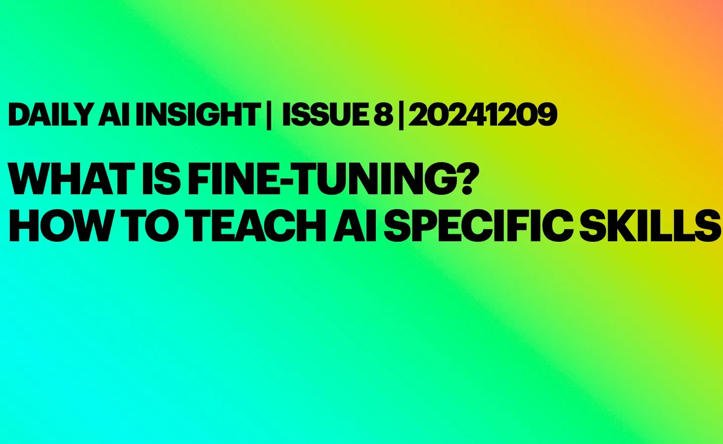 Daily Ai Insight Issue 8 20241209 1
