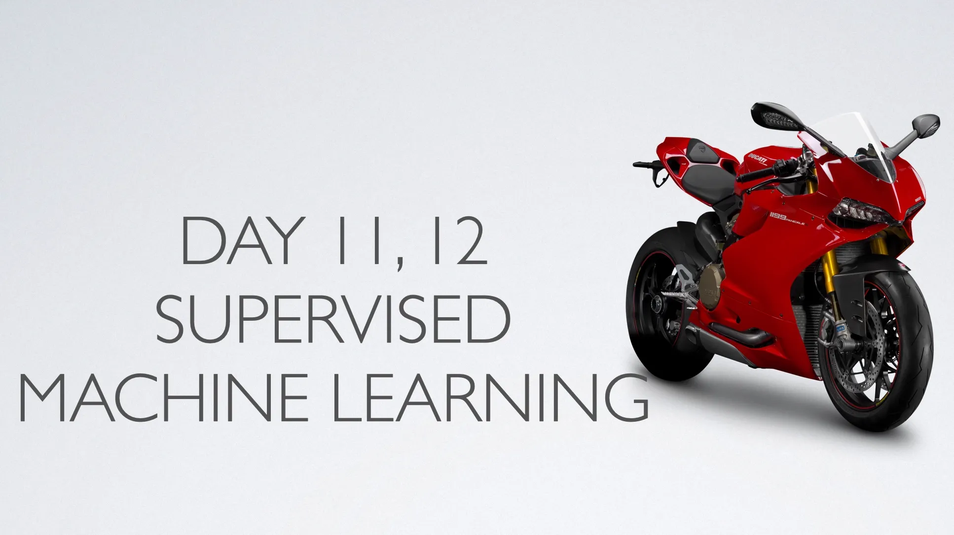 Supervised Machine Learning – Day 11 12