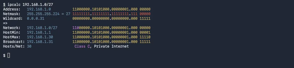 Terminal output of ipcalc 192.168.1.0/27 showing netmask 255.255.255.224, wildcard 0.0.0.31, hosts 192.168.1.1 to 192.168.1.30, broadcast 192.168.1.31 and 30 hosts per network