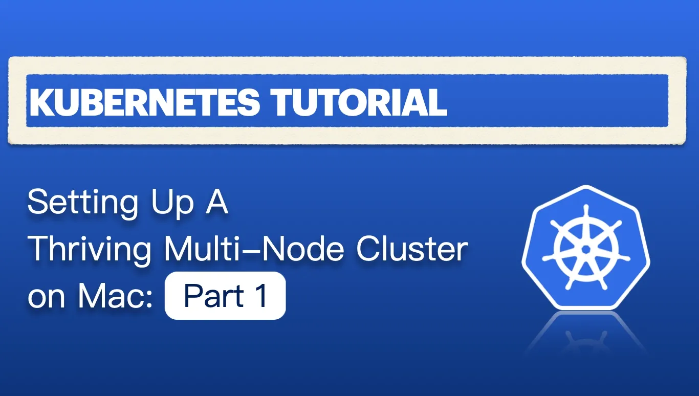 Kubernetes Tutorials Feature Image Setup Cluster Part1