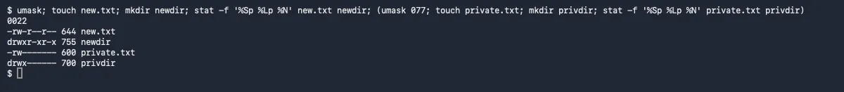 Terminal: umask prints 0022 and creates new.txt as 644 and newdir as 755; with umask 077 private.txt is 600 and privdir is 700